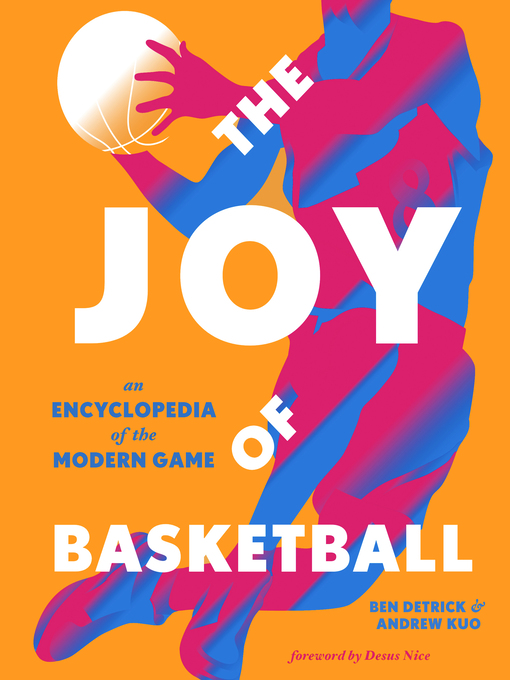 Title details for The Joy of Basketball by Ben Detrick - Available